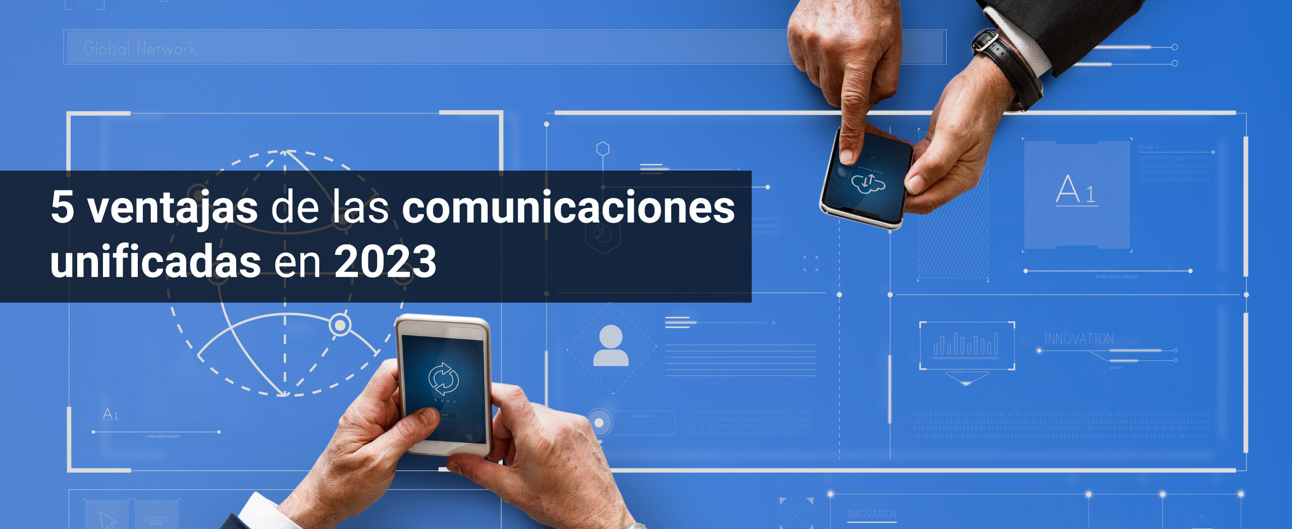5 ventajas de las comunicaciones unificadas en 2023